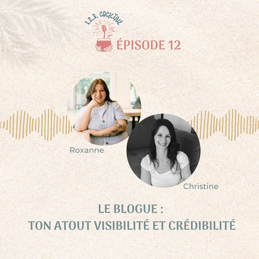 Le blogue ton atout visibilité et crédibilité